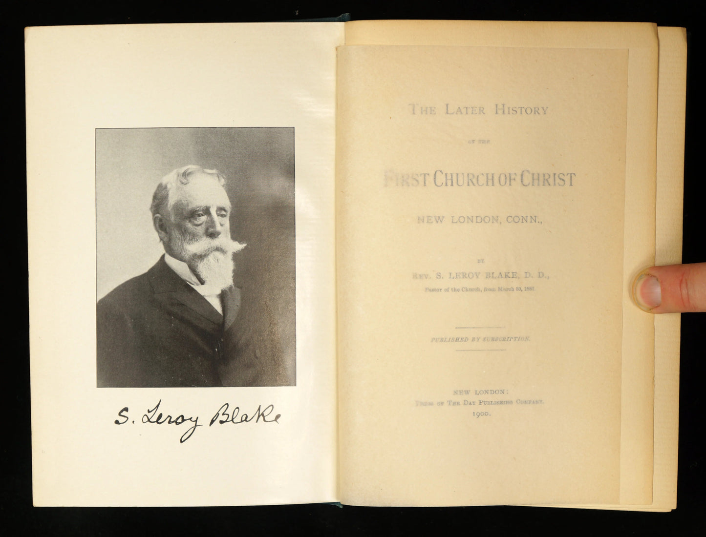 The Later History of the First Church of Christ, New London, Conn 1900 , Blake, Rev. S. Leroy - Bear and Raven Antiques