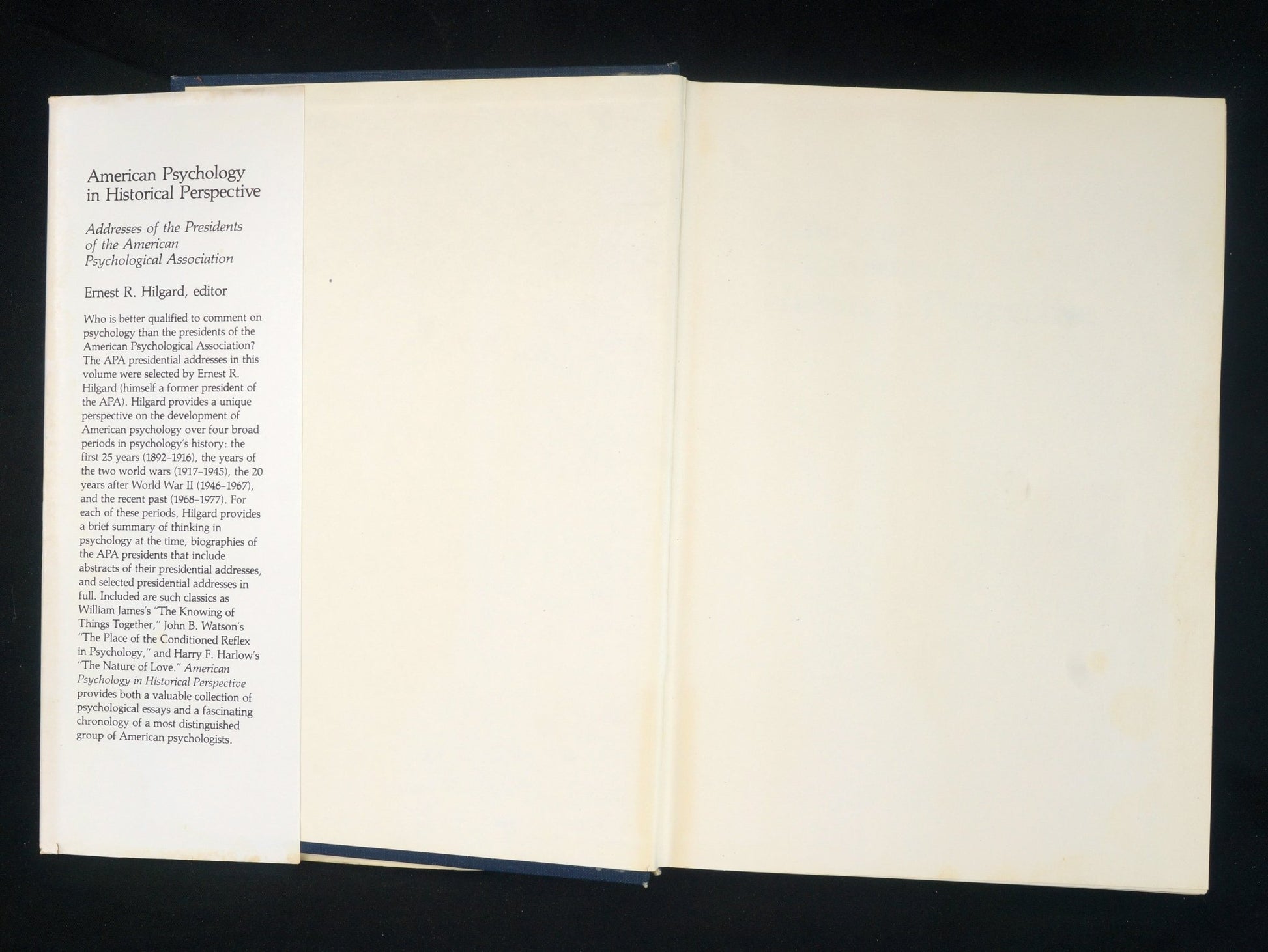 American Psychology in Historical Perspective: Addresses of the Presidents of the Am Psych. Assoc. 1892 – 1977