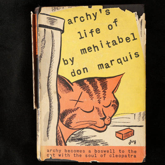 Archy's Life of Mehitabel, Don Marquis, First Edition - Bear and Raven Antiques