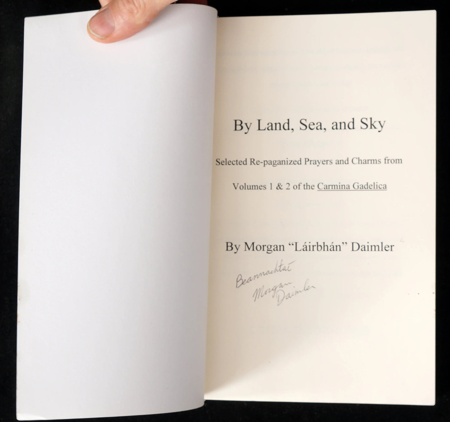 By Land, Sea, and Sky: A Selection of Re-paginated Prayers and Charms, Morgan Daimler Signed - Bear and Raven Antiques