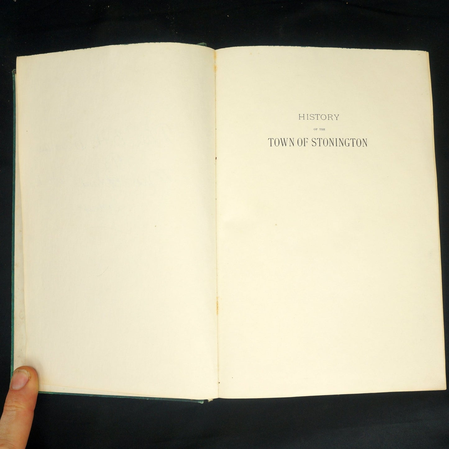 Title Page History of the Town of Stonington, Conn., 1649 – 1900, Wheeler, Richard Anson. - Bear and Raven Antiques