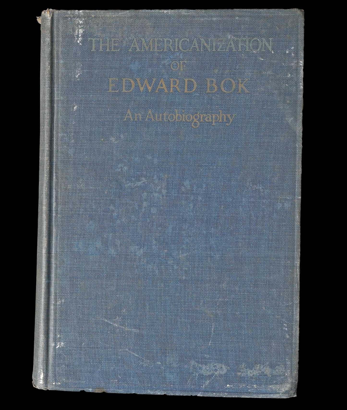 The Americanization of Edward Bok: An Autobiography, Edward Bok, 1920 - Bear and Raven Antiques