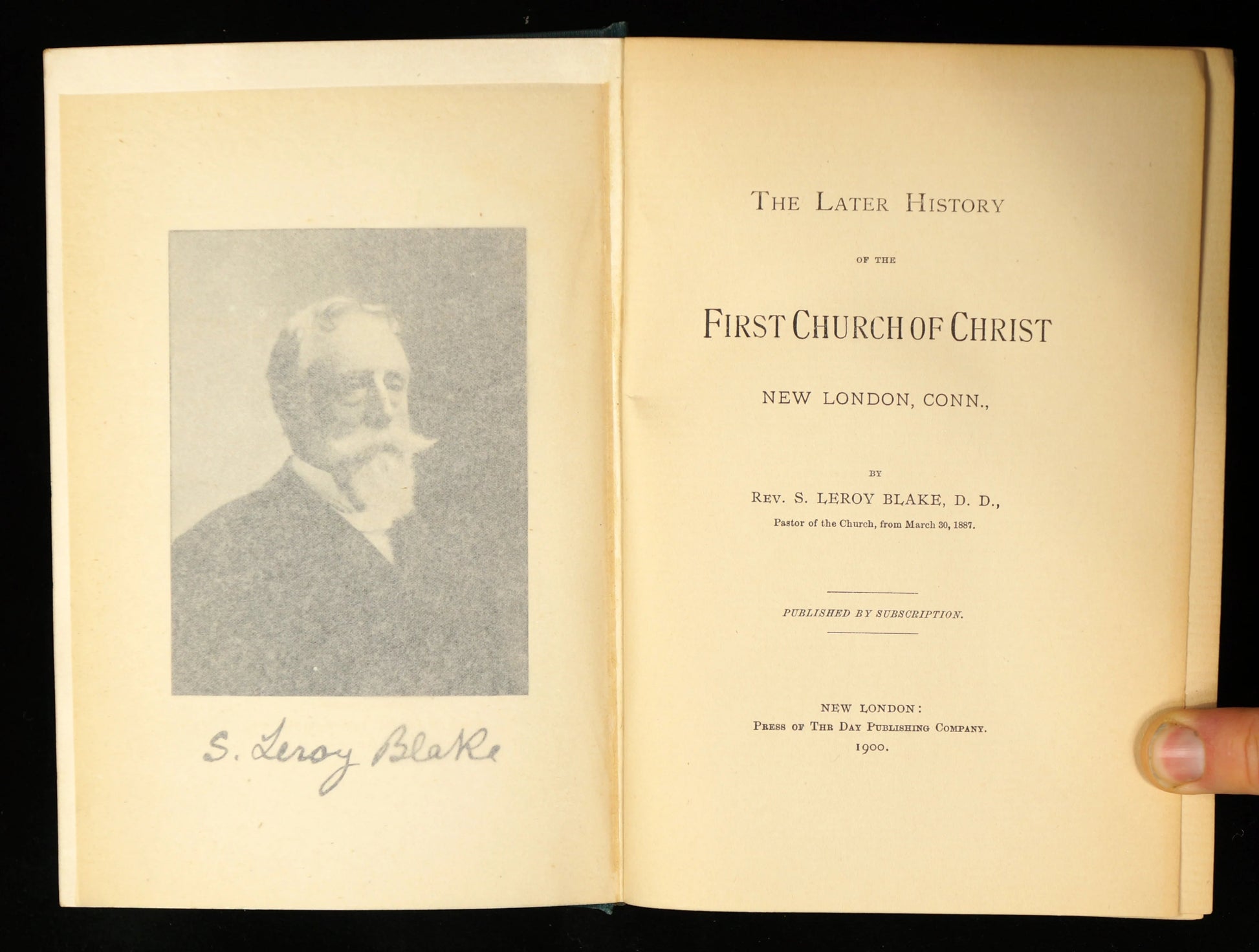 The Later History of the First Church of Christ, New London, Conn 1900 , Blake, Rev. S. Leroy - Bear and Raven Antiques