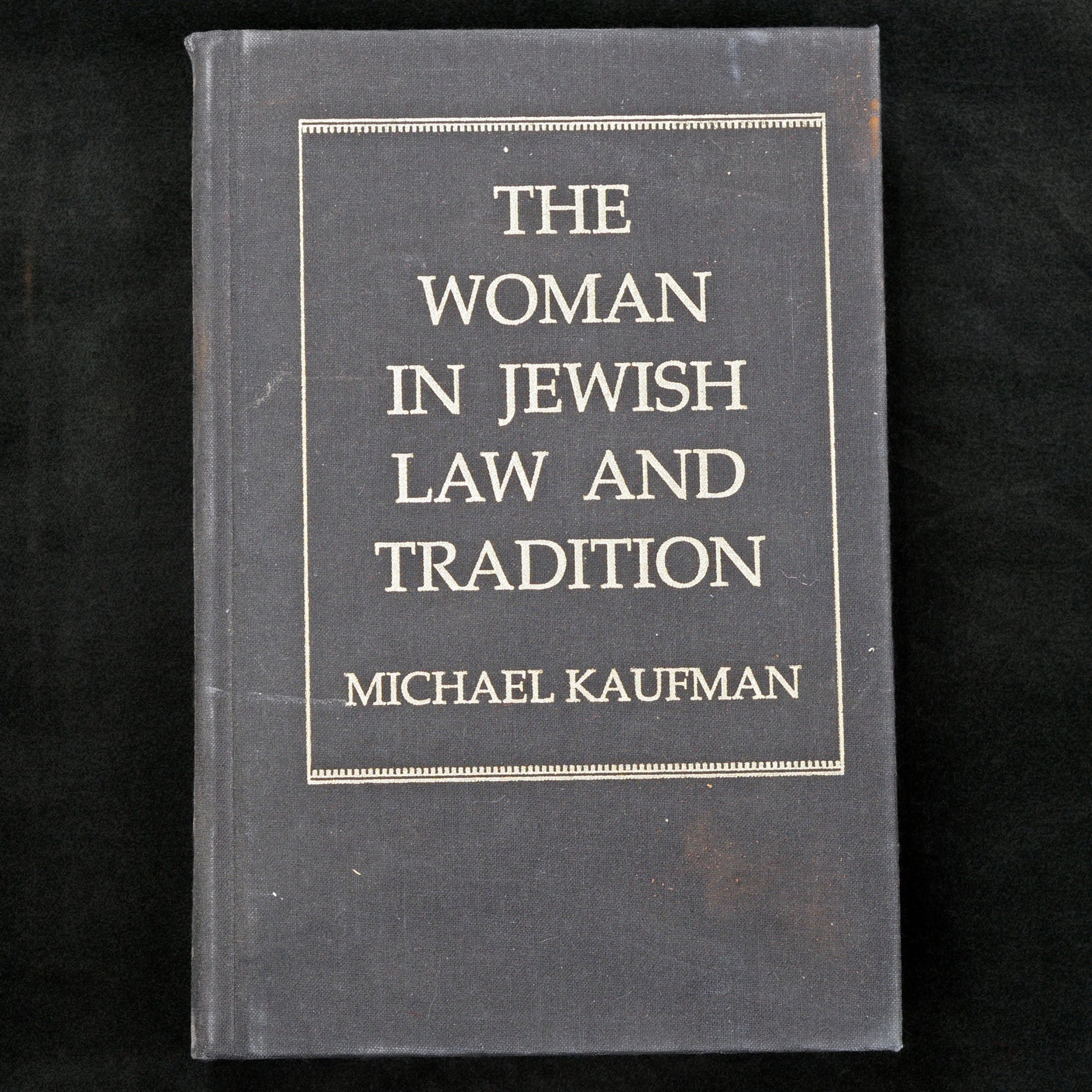 The Woman in Jewish Law and Tradition by Michael Kaufman - Bear and Raven Antiques